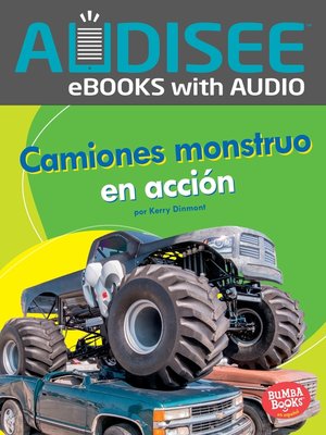 cover image of Camiones monstruo en acción (Monster Trucks on the Go)